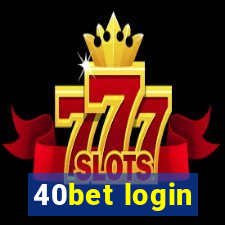 40bet login